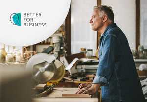 Better for Business: a report into the wellbeing of small business owners